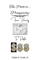 The Path to Prosperity: From Poverty to Profit