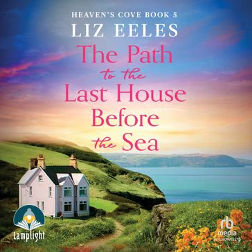 The Path to the Last House Before the Sea - Liz Eeles