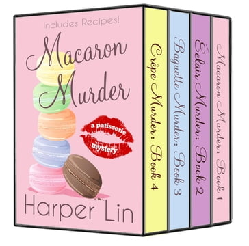 The Patisserie Mysteries Box Set Volume I Books 1-4 - Harper Lin