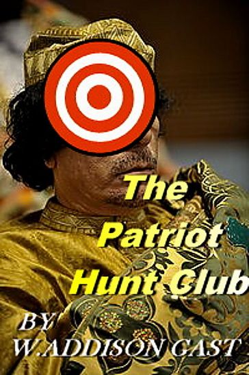 The Patriot Hunt Club - W. Addison Gast