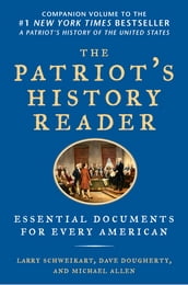 The Patriot s History Reader