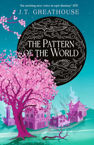 The Pattern of the World - J.T. Greathouse