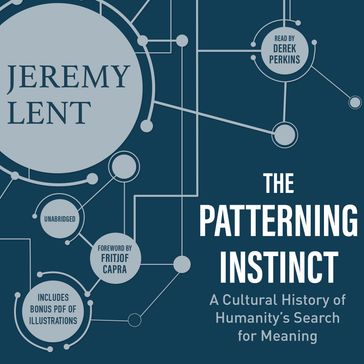 The Patterning Instinct - Jeremy Lent