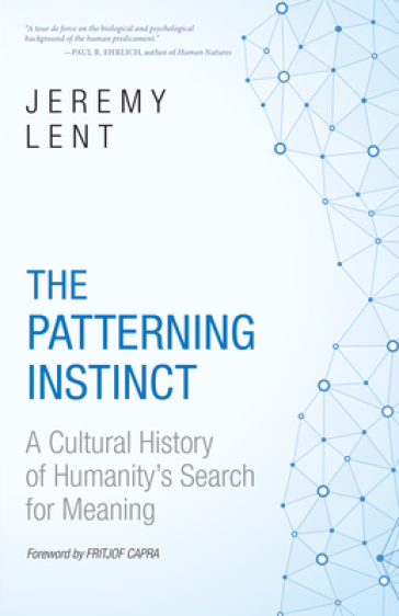 The Patterning Instinct - Jeremy Lent