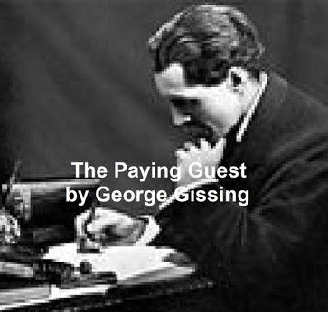 The Paying Guest - George Gissing