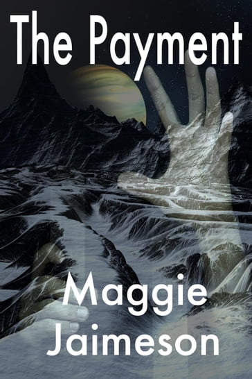 The Payment - Maggie Jaimeson - Maggie Lynch