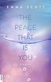 The Peace That Is You