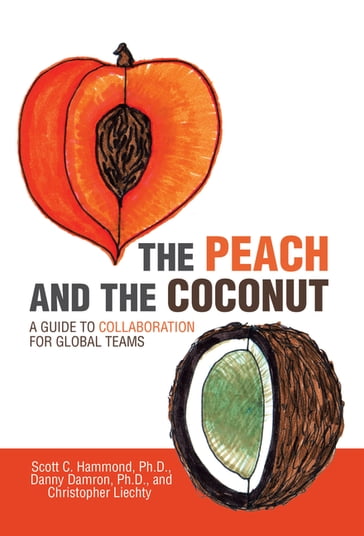 The Peach and the Coconut - Christopher Liechty - Danny Damron Ph.D. - Scott C. Hammond Ph.D.