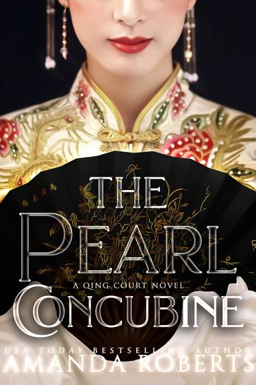 The Pearl Concubine - Amanda Roberts