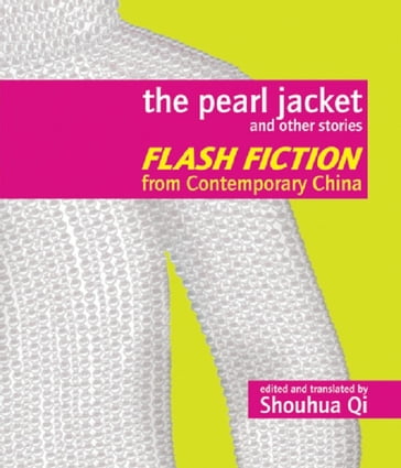 The Pearl Jacket and Other Stories - Shouhua Qi