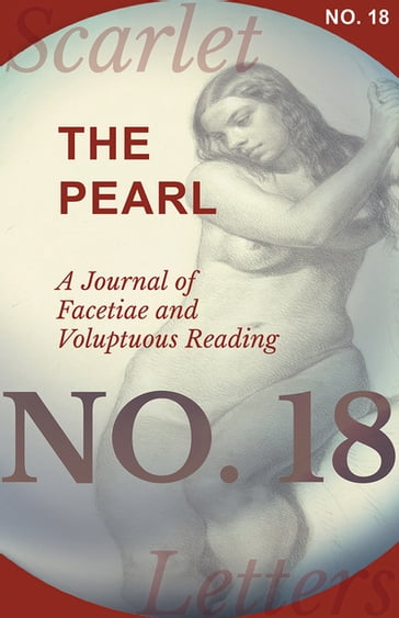 The Pearl - A Journal of Facetiae and Voluptuous Reading - No. 18 - AA.VV. Artisti Vari