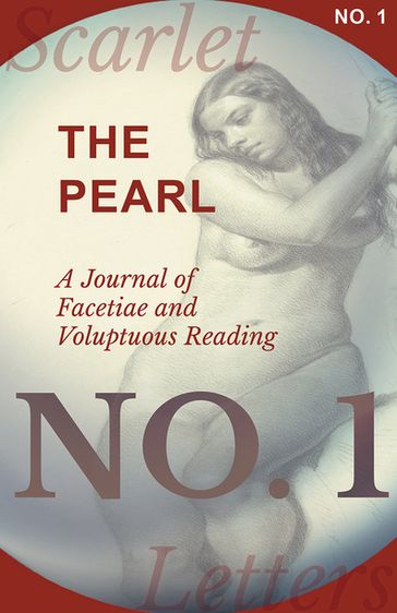 The Pearl - A Journal of Facetiae and Voluptuous Reading - No. 1 - AA.VV. Artisti Vari