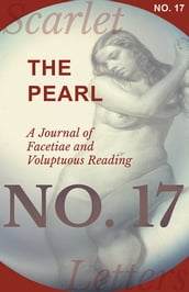 The Pearl - A Journal of Facetiae and Voluptuous Reading - No. 17