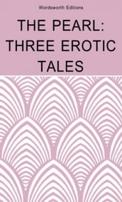 The Pearl: Three Erotic Tales