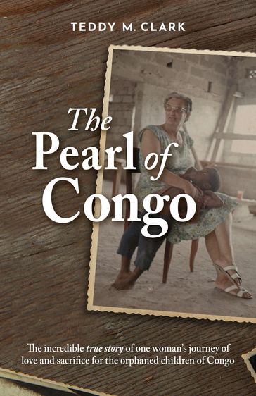 The Pearl of Congo - Teddy M. Clark