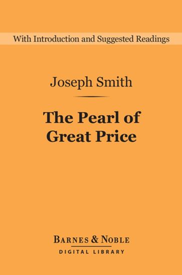 The Pearl of Great Price (Barnes & Noble Digital Library) - Joseph Smith