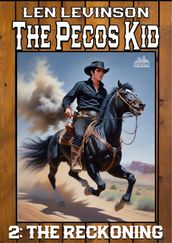 The Pecos Kid #2: The Reckoning