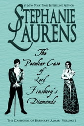 The Peculiar Case of Lord Finsbury s Diamonds