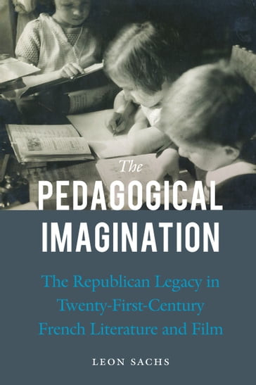 The Pedagogical Imagination - Leon Sachs