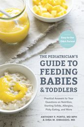 The Pediatrician s Guide to Feeding Babies and Toddlers