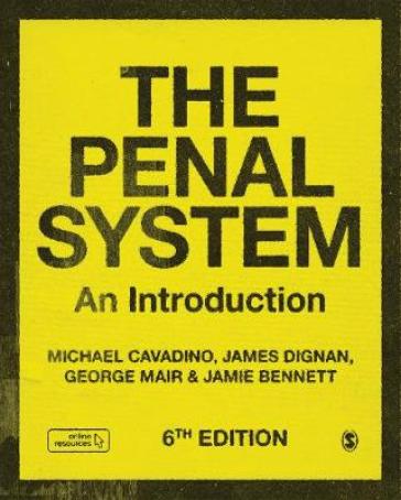 The Penal System - Mick Cavadino - James Dignan - George Mair - Jamie Bennett