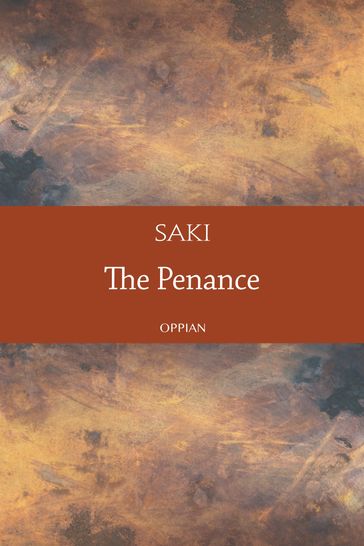 The Penance - Hector Hugh Munro (Saki)