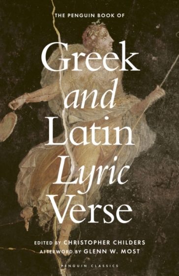 The Penguin Book of Greek and Latin Lyric Verse - No author