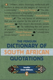 The Penguin Dictionary of South Africa Quotations