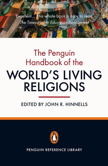 The Penguin Handbook of the World's Living Religions - Penguin Books LTD