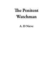 The Penitent Watchman