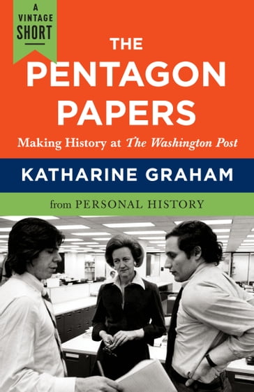 The Pentagon Papers - Katharine Graham