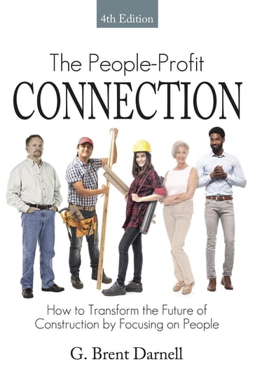 The People Profit Connection 4th Edition - G. Brent Darnell