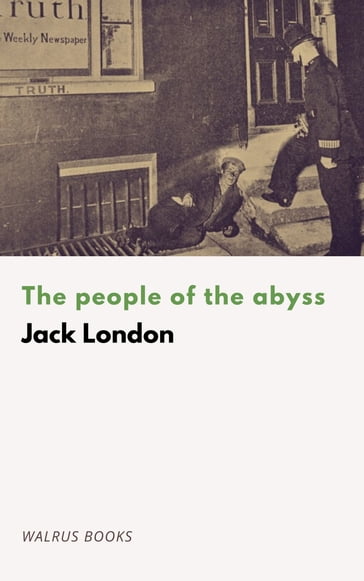 The People of the Abyss - Jack London