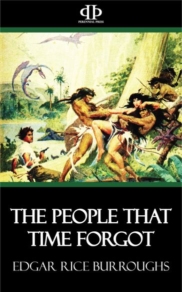 The People that Time Forgot - Edgar Rice Burroughs