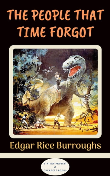 The People that Time Forgot - Edgar Rice Burroughs
