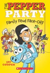 The Pepper Party Family Feud Face-Off (the Pepper Party #2), 2