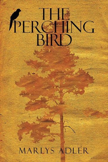 The Perching Bird - Marlys Adler