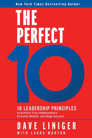 The Perfect 10 - Dave Liniger