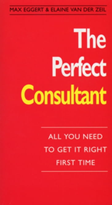 The Perfect Consultant - Random House