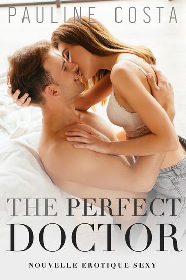 The Perfect Doctor - Pauline Costa