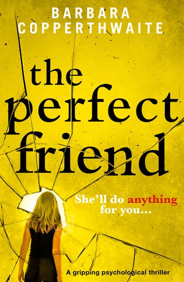 The Perfect Friend - Barbara Copperthwaite