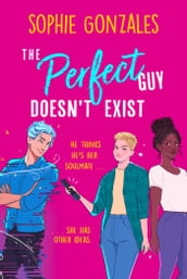 The Perfect Guy Doesn t Exist