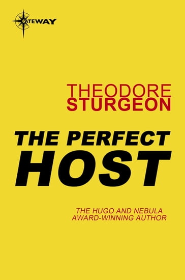 The Perfect Host - Theodore Sturgeon