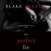 The Perfect Lie (A Jessie Hunt Psychological Suspense ThrillerBook Five)