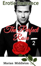 The Perfect Rose