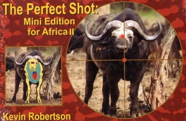 The Perfect Shot - Kevin Robertson