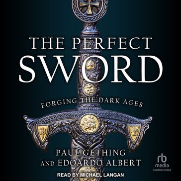 The Perfect Sword - Paul Gething - Edoardo Albert