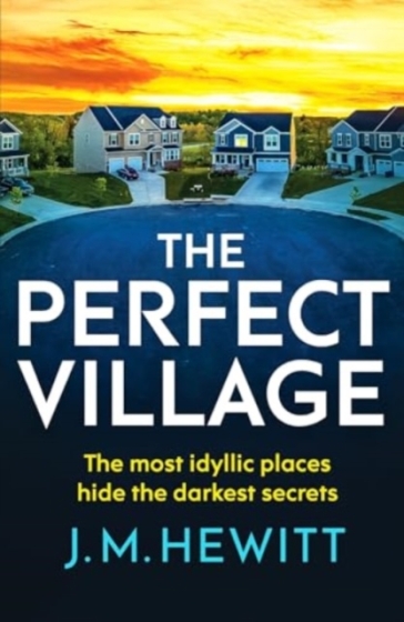 The Perfect Village - J.M. Hewitt