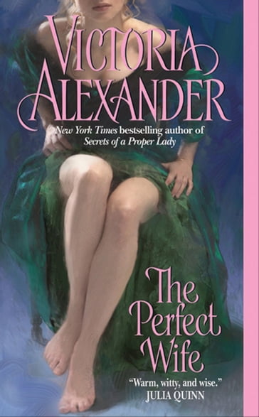 The Perfect Wife - Victoria Alexander