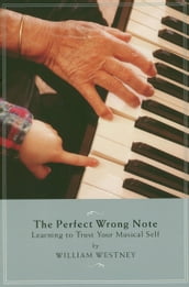 The Perfect Wrong Note